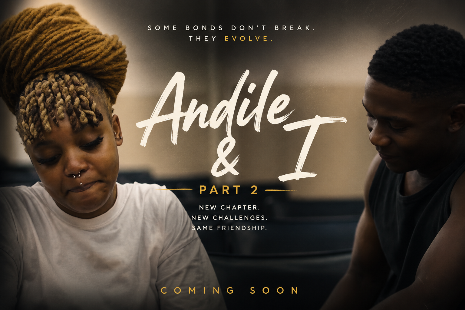 Andile and I Part II